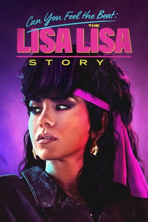 Постер Can You Feel the Beat: The Lisa Lisa Story